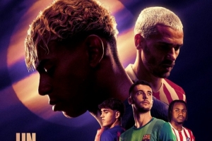 巴萨对阵马竞海报:亚马尔、霍安、库巴西、格列兹曼、卢克曼出镜